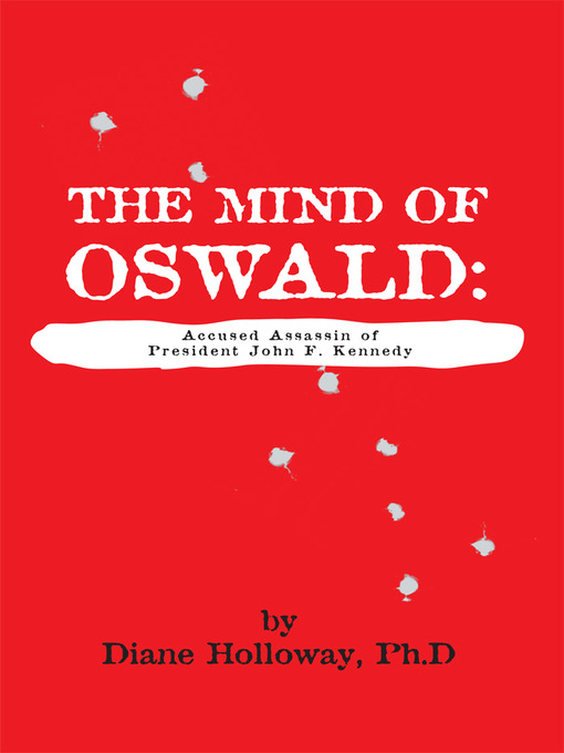 Title details for The Mind of Oswald by Diane Holloway - Available